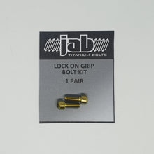 Load image into Gallery viewer, Titanium Lock-on Grip Bolt Kit